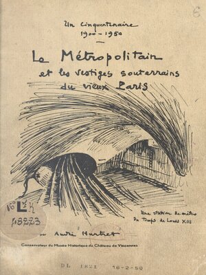 cover image of Le Métropolitain et les vestiges souterrains du vieux Paris